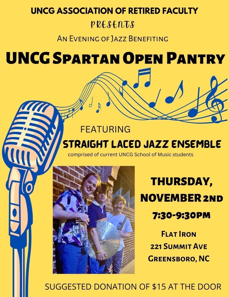 A poster for a jazz concert with music notes reads: "UNCG Spartan Open Pantry featuring Straight Laced Jazz Ensemble. Thursday, November 2, 7:30-9:30 p.m. Flat Iron, 221 Summit Avenue, Greensboro. Recommended donation of $15."